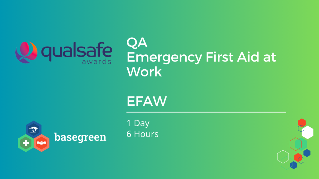 QA Level 3 Award in Emergency First Aid at Work (RQF) - Basegreen